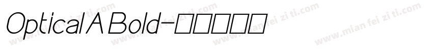 Optical A Bold字体转换